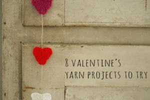 Valentine's yarn projects