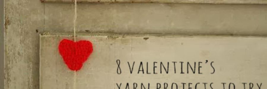 Valentine's yarn projects